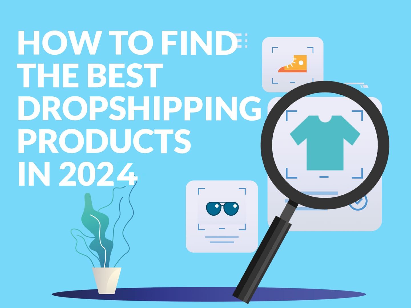 Best dropshipping products 2024