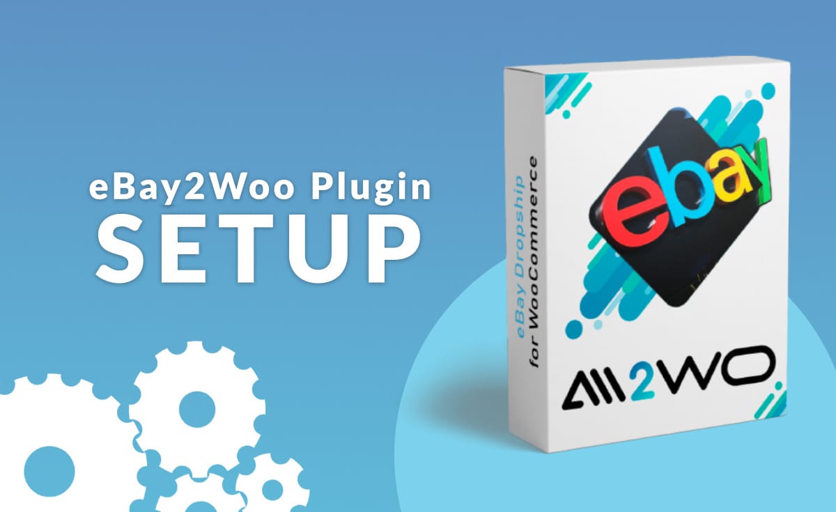 eBay2Woo Plugin Setup