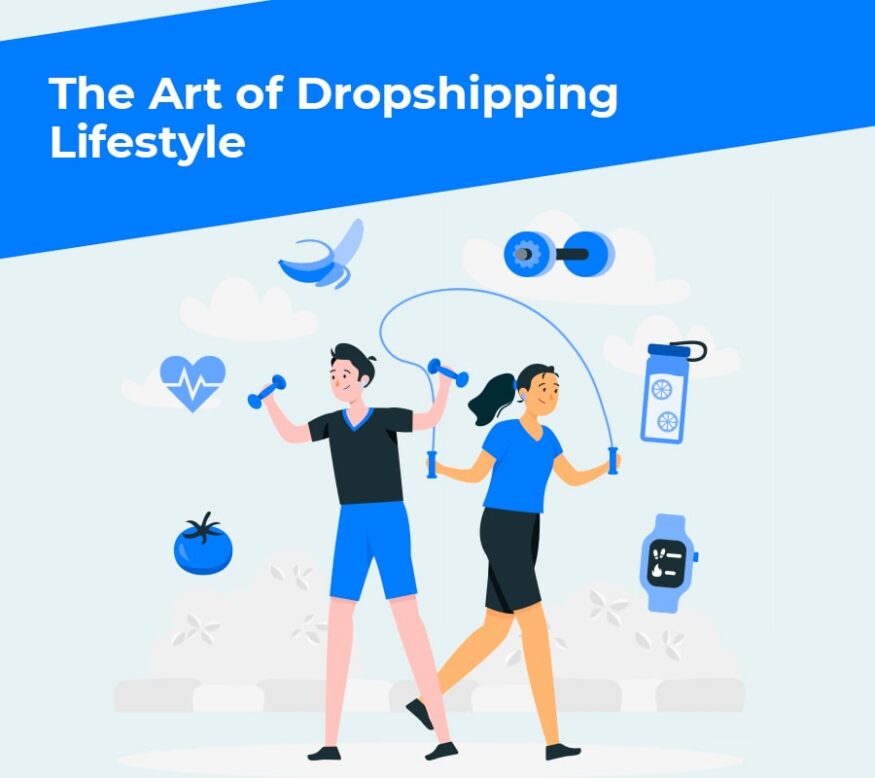 The Art of Dropshipping Lifestyle