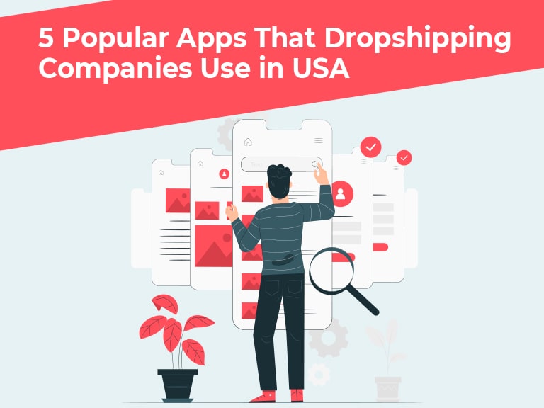 5 popular apps that dropshipping companies use in usa
