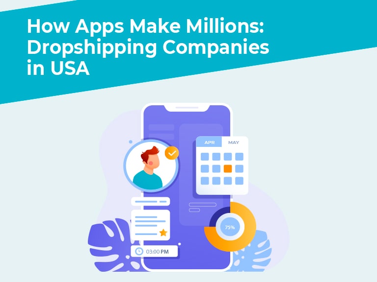how apps make millions dropshipping companies in usa