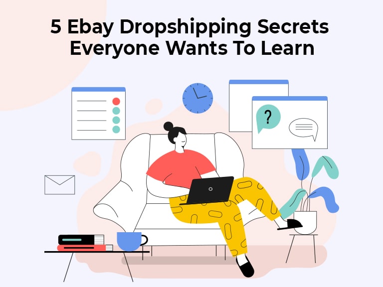 5 ebay dropshipping secrets everyone wants to learn