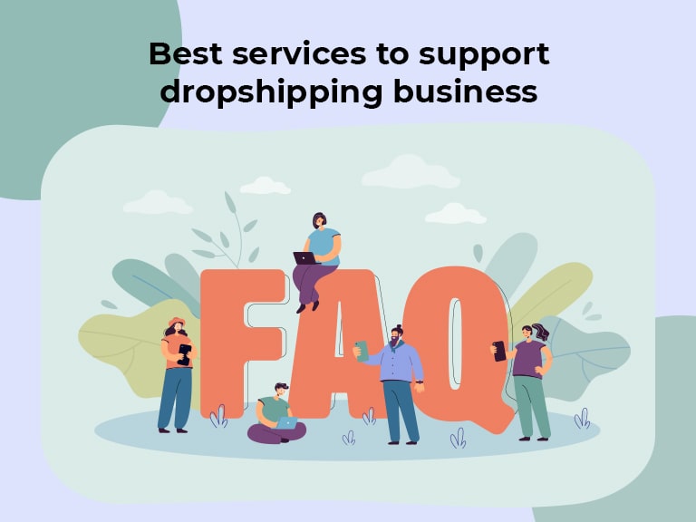 Best services to support dropshipping business