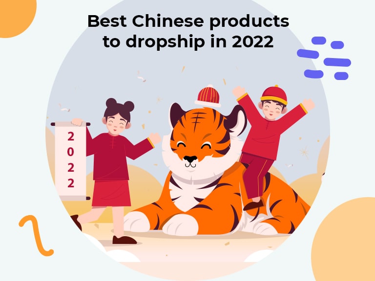 Best chinese products to dropship in 2022 min