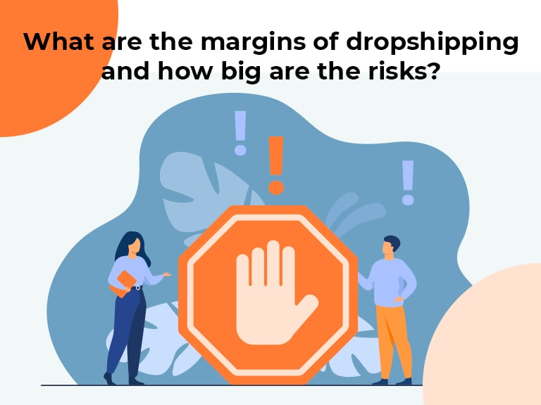 What are the margins of dropshipping and how big are the risks min